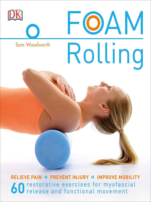 Title details for Foam Rolling by Sam Woodworth - Available